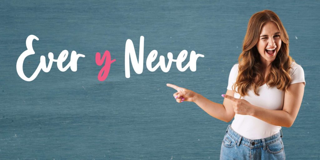 Ever e Never: Quando usar