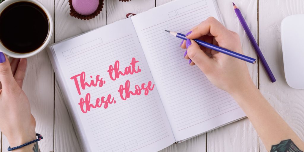 this, that, these, those